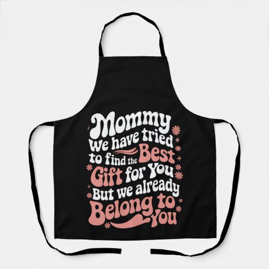 Mama, we hebben geprobeerd het beste cadeau voor j schort (Voorkant)