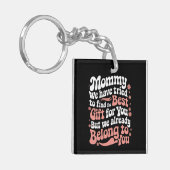 Mama, we hebben geprobeerd het beste cadeau voor j sleutelhanger (Voorkant Links)