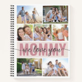 Mama We Love You Fotocollage Roze 7 Afbeeldingen Notitieboek (Voorkant)