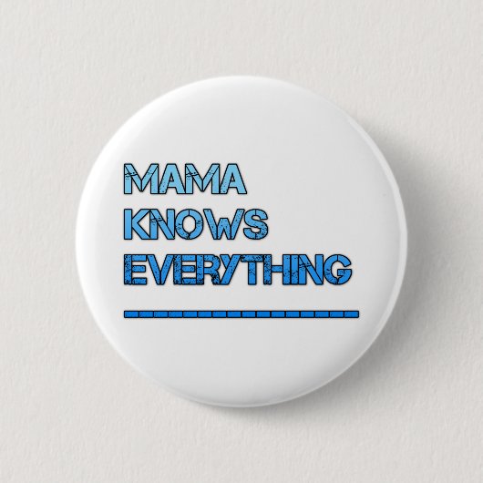 mama weet alles ronde button 5,7 cm (Voorkant)