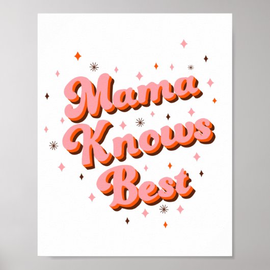 Mama Weet het Best Pink Bruin Funny Retro Letterty Poster (Voorkant)