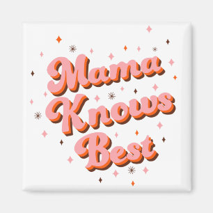 Mama Weet Wat Het Beste Is Roze Bruin Speels Retro Magneet