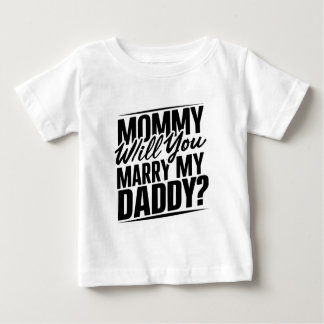 Mama, wil je met mijn vader trouwen? T-Shirt