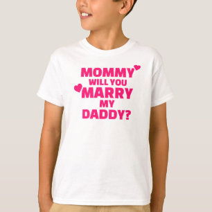 Mama wil je met m'n vader trouwen. t-shirt