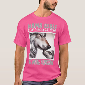 Mama Wolf Funny Moederdag Wolf Voor Vrouwen Wolf M T-shirt