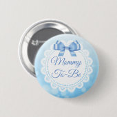 Mama wordt Baby shower Blue Lace Button (Voorkant /achterkant)