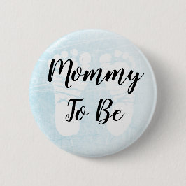 Mama wordt blauw Voetafdrukken Baby shower Ronde Button 5,7 Cm