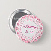 Mama wordt Pink Lacey Baby shower Button (Voorkant /achterkant)