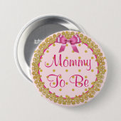 Mama wordt roze en gouden Baby showers Button (Voorkant /achterkant)