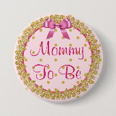 Mama wordt roze en gouden Baby showers Button (Voorkant)
