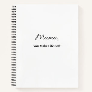 Mama You Make Life Soft Notitieboek Cadeau voor