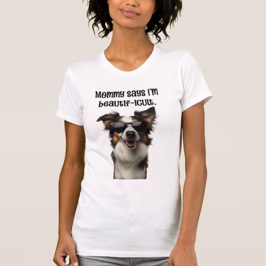 Mama zegt dat ik mooi grappig border collie ben t-shirt (Voorkant)