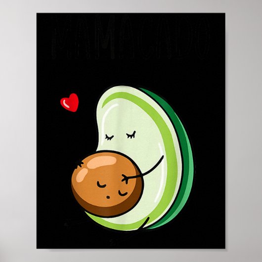 Mamacado Avocado Pregnant Mom Pregnancy Avo  Poster (Voorkant)