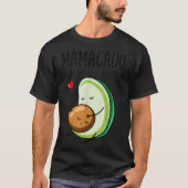 Mamacado Avocado Pregnant Mom Pregnancy Avo  T-shirt (Voorkant)