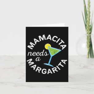 Mamacita heeft een Margarita T-shirt nodig Heren D Kaart