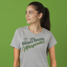 Mamacita Necesita Margaritas Cocktail Party T-shirt