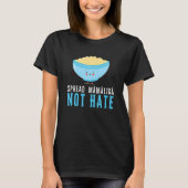 Mamaliga Roemeens Moldavan Porridge Polenta Romani T-shirt (Voorkant)