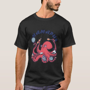 Mamapus Grappige Octopus Moeder Schoonmaak Octopus T-shirt