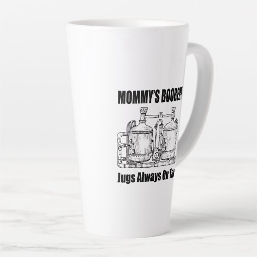 Mama's Boobery Jugs Altijd Op Tap Latte Mok (Rechterhoek)