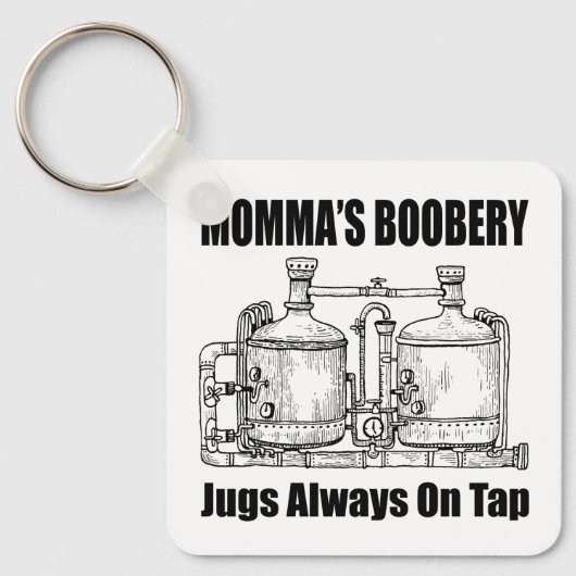 Mama's Boobery Jugs Altijd Op Tap Sleutelhanger (Voorkant)