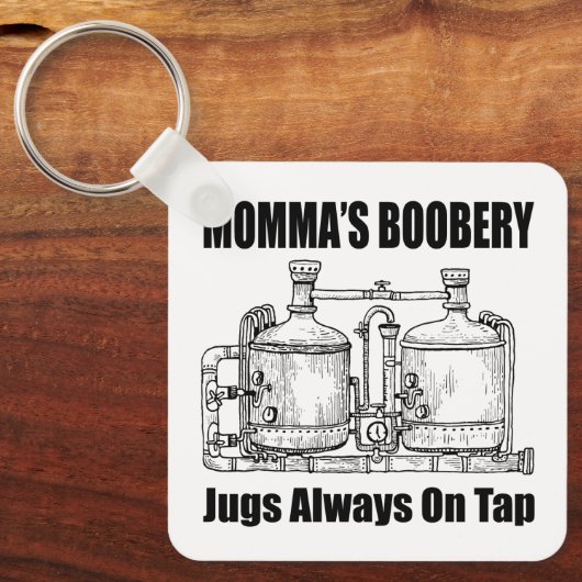 Mama's Boobery Jugs Altijd Op Tap Sleutelhanger (Voorkant)