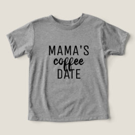 Mama's Coffee Date Kids Unisekse T-shirt