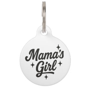 Mama's Girl Huisdierpenning