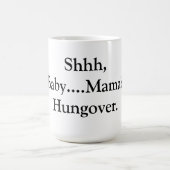 Mama's Hungover Coffee Cup Koffiemok (Center)