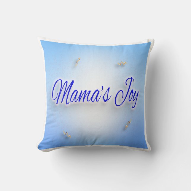 "Mama's Joy" Kussen: Troost voor Moeders Kussen (Voorkant)