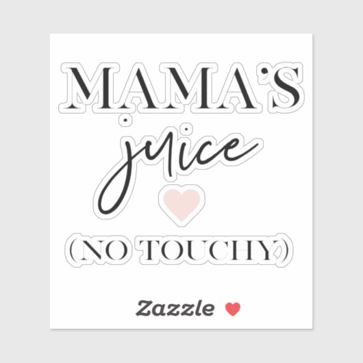 Mama's Juice Funny Quote | Beste mama Gift Sticker (Vel)