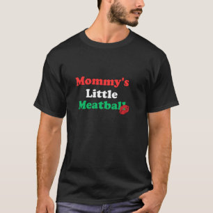 Mama's kleine gehaktbal Italiaans grappig in een b T-shirt