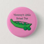 Mama's kleine lieve erwt Button (Voorkant)