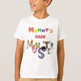 Mama's kleine monster T-Shirt