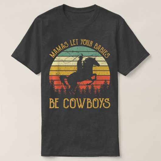 Mama's Let Your Babies Grow Up To Be Cowboys Count T-shirt (Design voorkant)