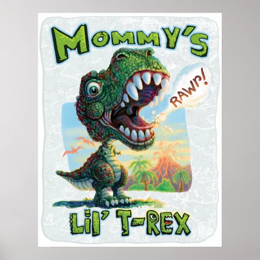 Mama's Lil' T Rex Poster (Voorkant)