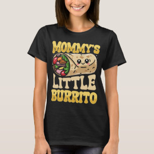 Mama's Little Burrito, Schattigee Baby & Voedselli T-shirt