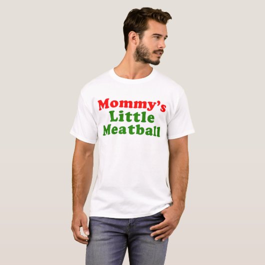 Mama's Little Meatball Funny Baby of Peuter Shir T-shirt (Voorkant volledig)