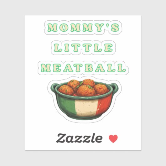 Mama's Little Meatball Funny Sticker (Vel)