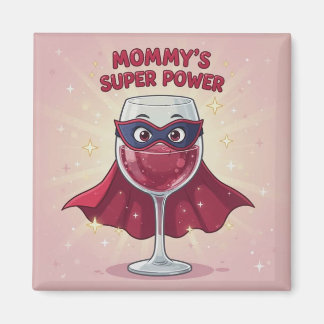 Mama's Superkrachtmagneet Magneet