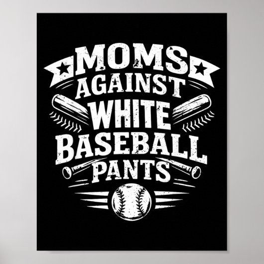 Mama's Tegen Witte Honkbalbroeken Honkbal Moeder Poster (Voorkant)