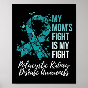 Mama's vecht mijn polycysteuze nierziekte weg poster
