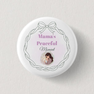 Mama's Vreedzame Moment Baby Shower Papieren Bord Ronde Button 3,2 Cm