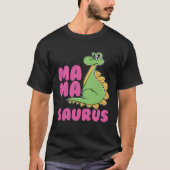 Mamasaurus Dinosaur Dino T-shirt (Voorkant)