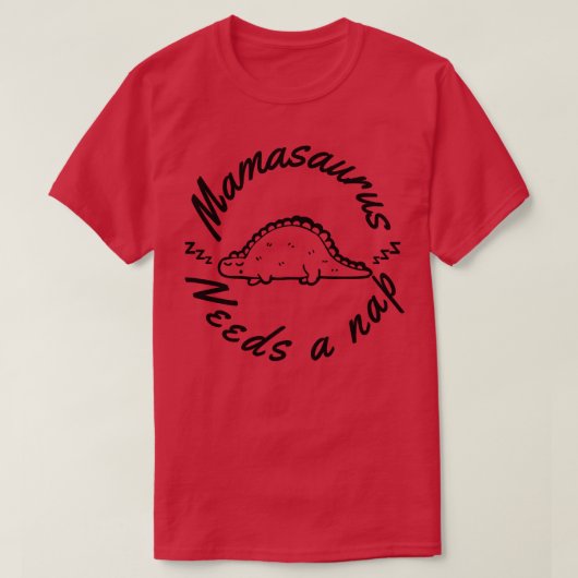 Mamasaurus heeft een dutje grappig mam ontwerp per t-shirt (Design voorkant)