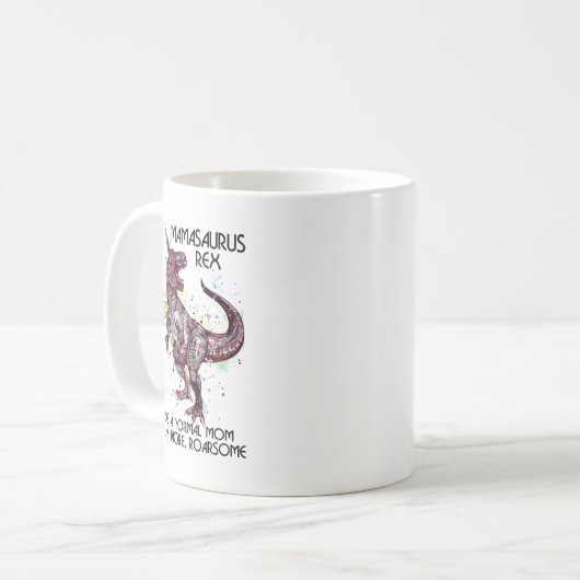 Mamasaurus Rex als een normale moeder Koffiemok (Voorkant links)