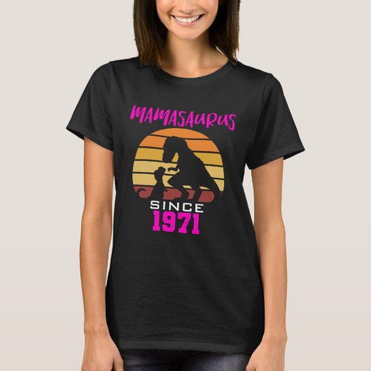 Mamasaurus since 1971 t-shirt (Voorkant)