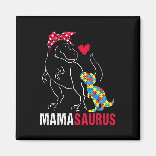 Mamasaurus T Rex Dinosaur Mama Saurus Autism Aware Magneet (Voorkant)