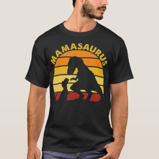 Mamasaurus T Rex Mam Dinosaur Mama Saurus Mami T-shirt