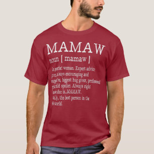 Mamaw Definition Grandma Moederdag Giften Women T-shirt