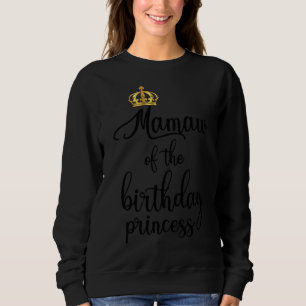 Mamaw of the Birthday Princess Matching Family Trui